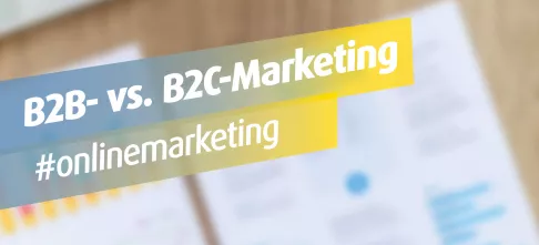 B2B- vs. B2C-Marketing #onlinemarketing B2B- vs. B2C-Marketing