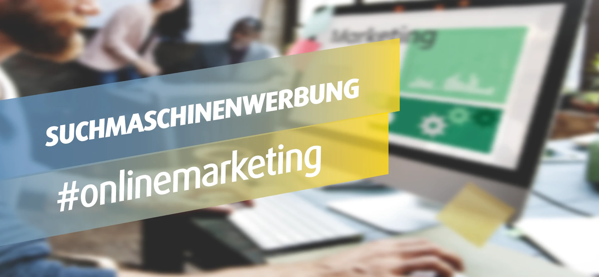 SEA #onlinemarketing Suchmaschinenwerbung